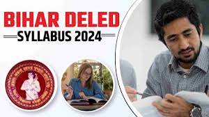 Bihar Deled Entrance Exam 2024 Syllabus: बिहार डीएलएड परीझा सिलेबस तिथि 2024 